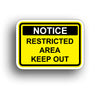 Restricted Area Keep Out