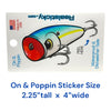 On and Poppin Fishing Lure Sticker