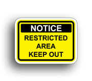 Restricted Area Keep Out