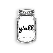 Y'all Jar Sticker