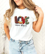 Love Came Down Shirt