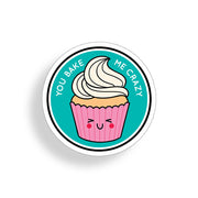 You Bake Me Crazy Sticker